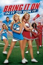 Watch Bring It On: In It to Win It Solarmovie