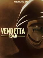 Watch Vendetta Road Solarmovie