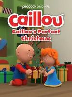Watch Caillou\'s Perfect Christmas (TV Special 2022) Solarmovie