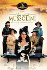 Watch Tea with Mussolini Solarmovie