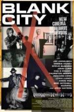 Watch Blank City Solarmovie