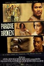 Watch Paradise Broken Solarmovie