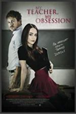 Watch My Teacher, My Obsession Solarmovie