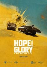 Watch Hope and Glory: A Mad Max Fan Film (Short) Solarmovie