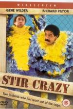 Watch Stir Crazy Solarmovie