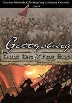 Watch Gettysburg: Darkest Days & Finest Hours Solarmovie