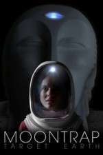 Watch Moontrap: Target Earth Solarmovie