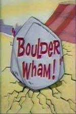 Watch Boulder Wham! Solarmovie