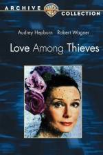 Watch Love Among Thieves Solarmovie