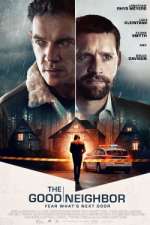 Watch The Good Neighbor Solarmovie