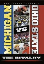 Watch Michigan vs. Ohio State: The Rivalry Solarmovie