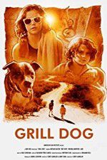 Watch Grill Dog Solarmovie