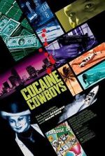 Watch Cocaine Cowboys Solarmovie