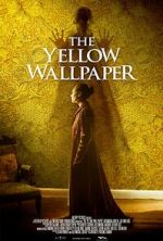Watch The Yellow Wallpaper Solarmovie