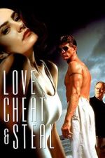 Watch Love, Cheat & Steal Solarmovie