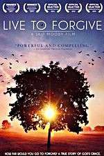 Watch Live to Forgive Solarmovie