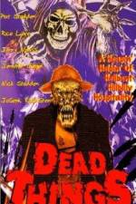 Watch Dead Things Solarmovie
