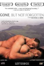 Watch Gone, But Not Forgotten Solarmovie