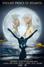 Watch Last Prince of Atlantis Solarmovie