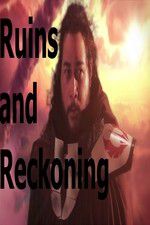 Watch Ruins and Reckoning Solarmovie