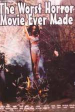 Watch The Worst Horror Movie Ever Made Solarmovie
