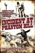 Watch Incident at Phantom Hill Solarmovie