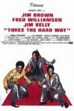 Watch Three the Hard Way Solarmovie
