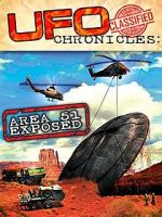 Watch UFO Chronicles: Area 51 Exposed Solarmovie