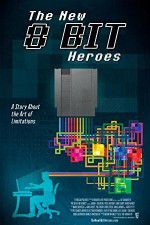 Watch The New 8-bit Heroes Solarmovie