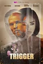 Watch Trigger Solarmovie