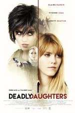 Watch Deadly Daughters Solarmovie
