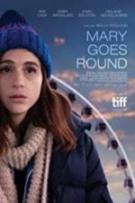 Watch Mary Goes Round Solarmovie