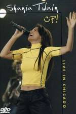 Watch Shania Up! Live in Chicago Solarmovie