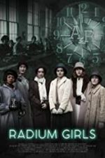 Watch Radium Girls Solarmovie