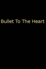 Watch Bullet To The Heart Solarmovie