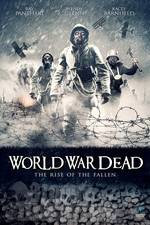 Watch World War Dead: Rise of the Fallen Solarmovie