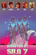 Watch Disaster at Silo 7 Solarmovie