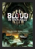 Watch Blood in Them Hills Solarmovie