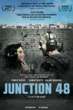 Watch Junction 48 Solarmovie