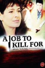 Watch A Job to Kill For Solarmovie