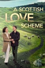 Watch A Scottish Love Scheme Solarmovie