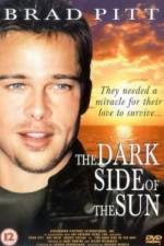 Watch The Dark Side of the Sun Solarmovie