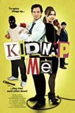 Watch Kidnap Me Solarmovie
