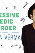 Watch Sapan Verma: Obsessive Comedic Disorder Solarmovie