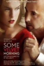 Watch Some Velvet Morning Solarmovie