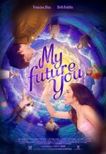 Watch My Future You Solarmovie