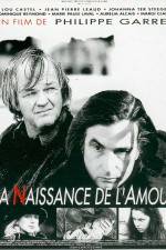 Watch La naissance de l'amour Solarmovie