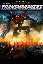 Watch Transmorphers Solarmovie