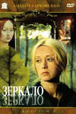 Watch The Mirror (Zerkalo) Solarmovie