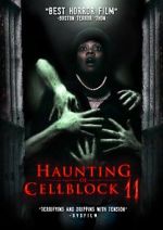 Watch Haunting of Cellblock 11 Solarmovie